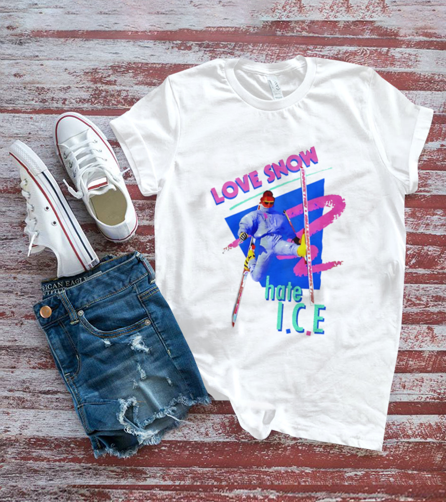 Love Snow Hate ICE Skiing T-Shirt