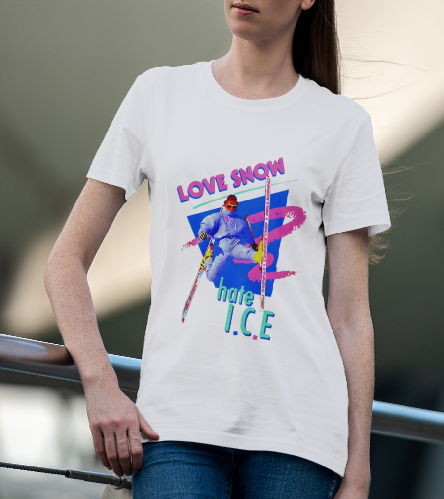 Love Snow Hate ICE Skiing T-Shirt