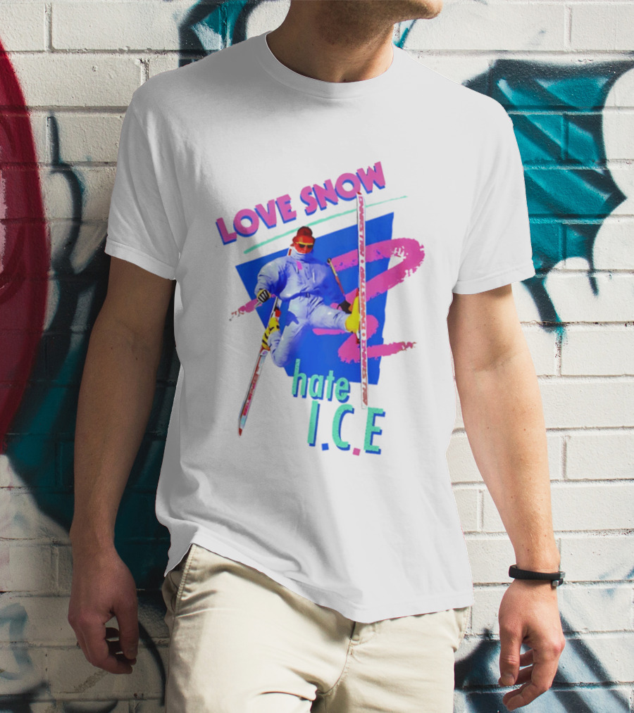 Love Snow Hate ICE Skiing T-Shirt