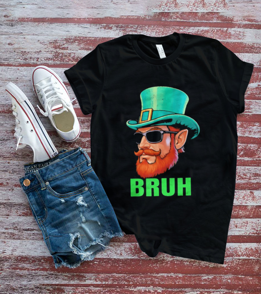 Leprechaun Bruh St Patricks Day Irish Humor T-Shirt