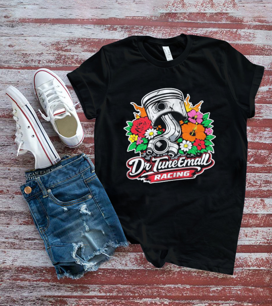 Dr TuneEmAll Racing Piston And Flowers Cleetus McFarland T-Shirt