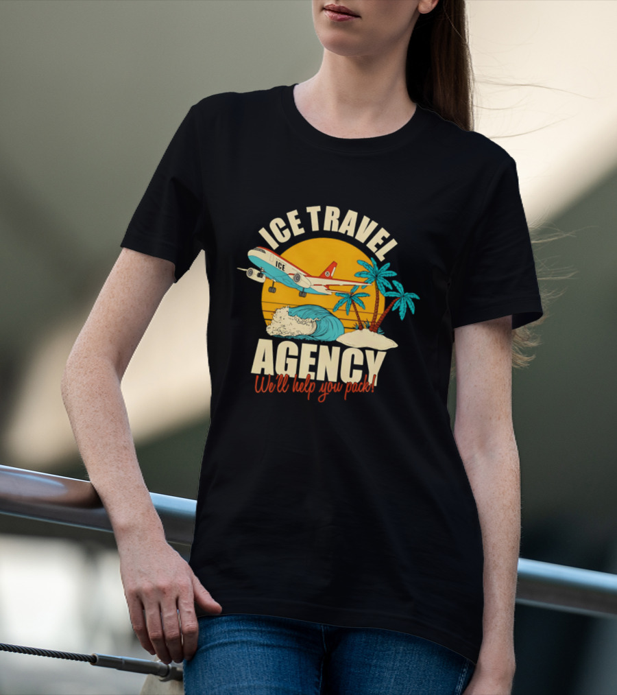 ICE Travel Agency We'll Help You Pack Tropical Getaway Plane Palm Trees T-Shirt
