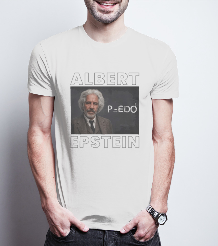 Albert Einstein Jeffrey Epstein T-Shirt