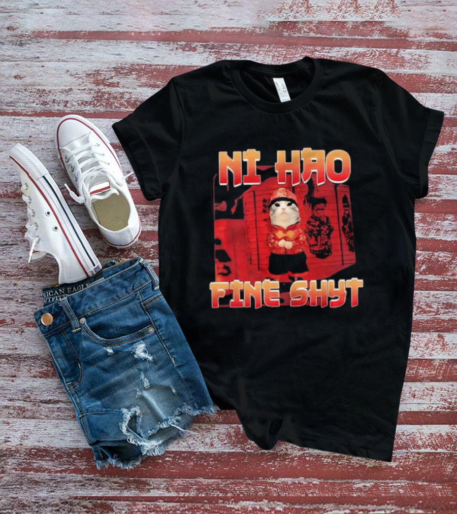 Ni Hao Fine Shyt Funny Cat Lanterns T-Shirt