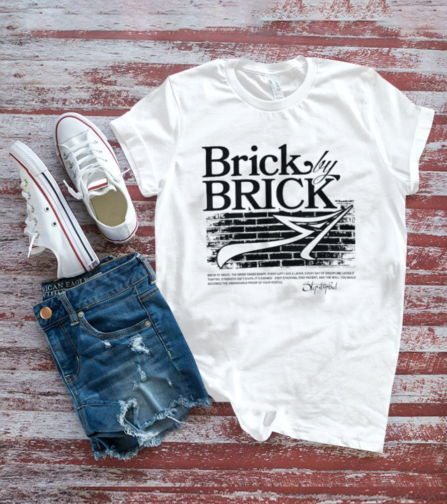 Brick By Brick Step It Up Bud T-Shirt