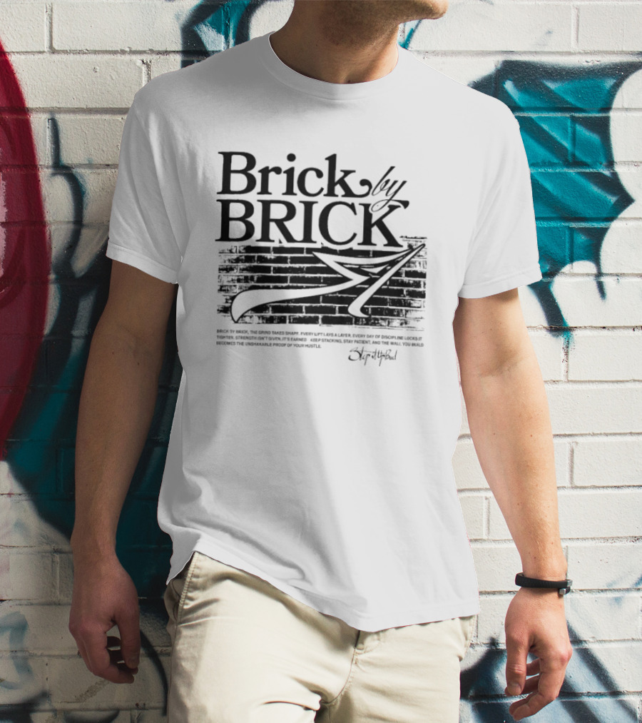 Brick By Brick Step It Up Bud T-Shirt