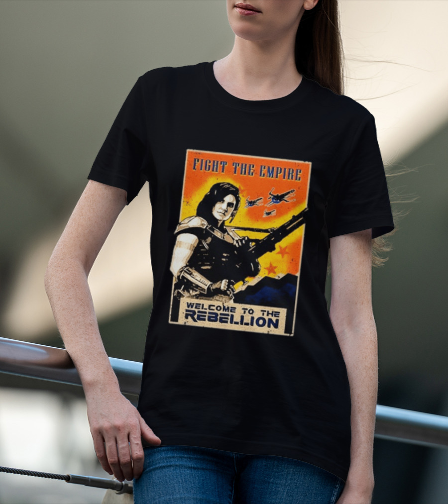 Fight The Empire Welcome To The Rebellion T-Shirt