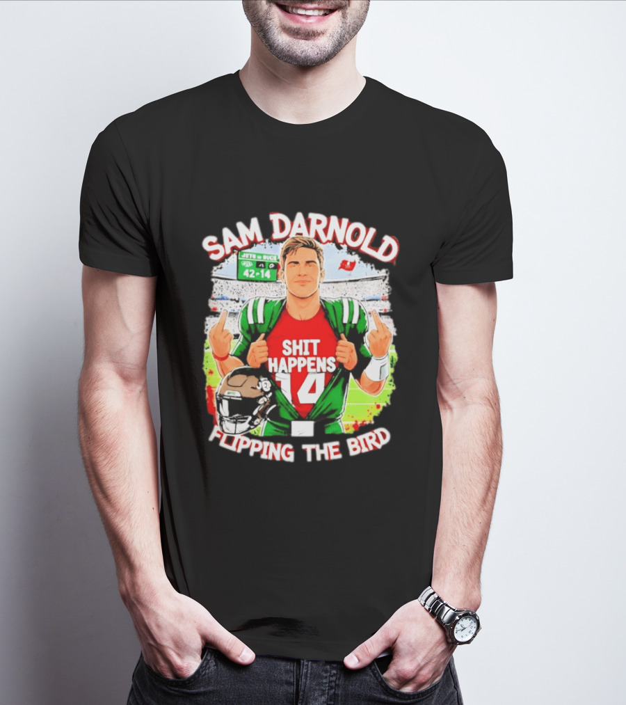 Sam Darnold Shit Happens 14 Flipping The Bird Stadium 42 14 T-Shirt