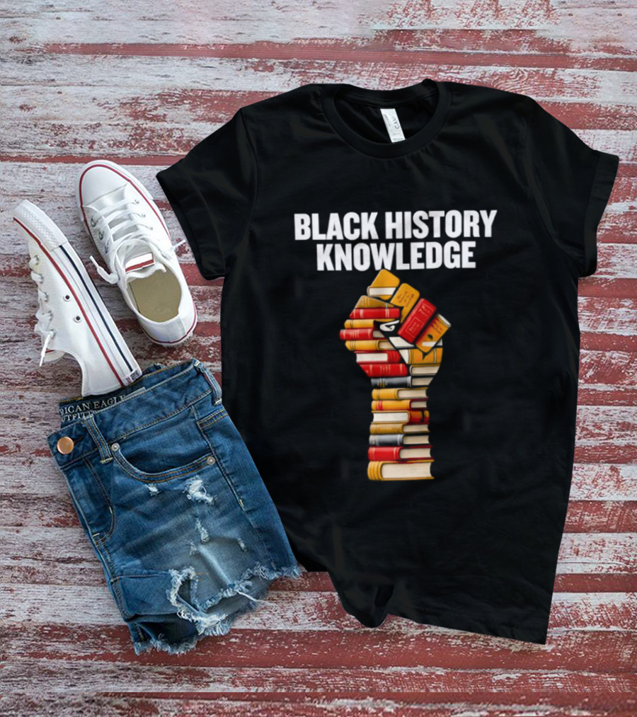 Black History Knowledge Fist Made Of Books Empowerment T-Shirt