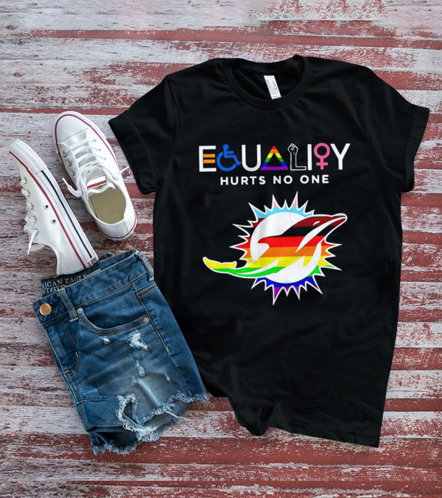 Miami Dolphins Equality Hurts No One Rainbow Pride T-Shirt