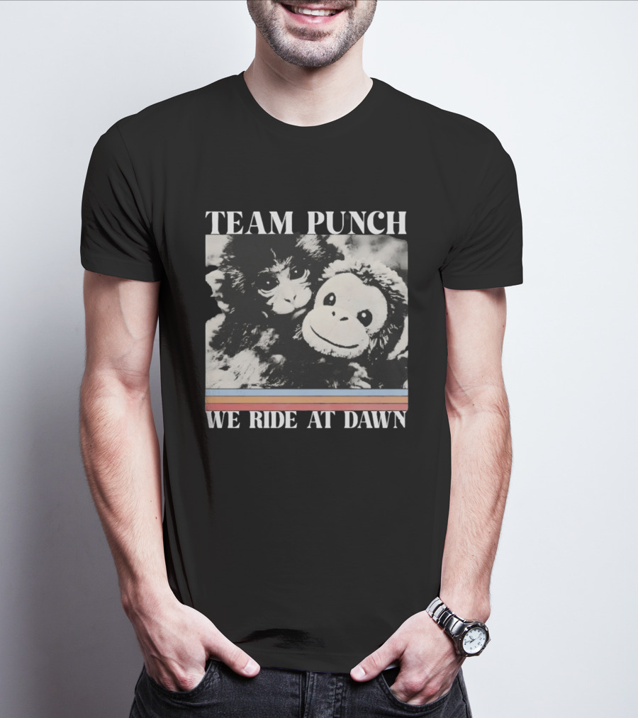 Team Punch Monkey We Ride At Dawn T-Shirt