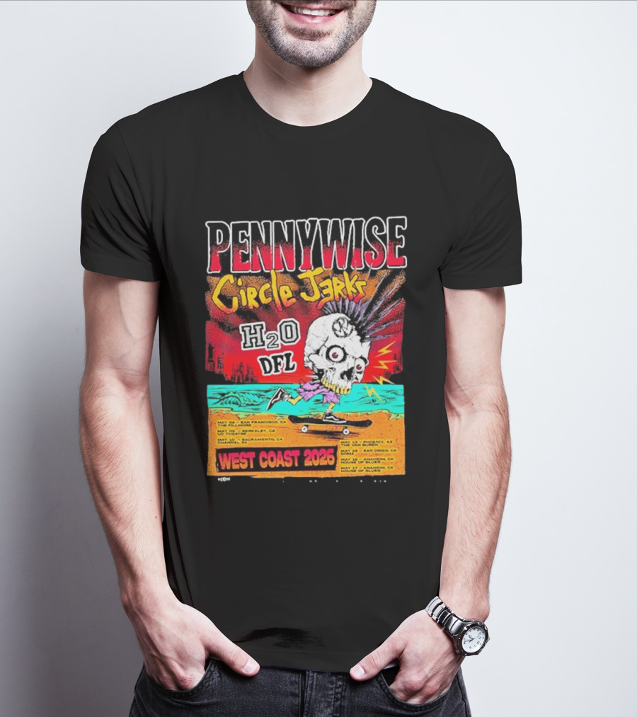 Pennywise Circle Jerks H2O DFL West Coast 2026 Tour San Francisco Sacramento Berkeley San Diego T-Shirt