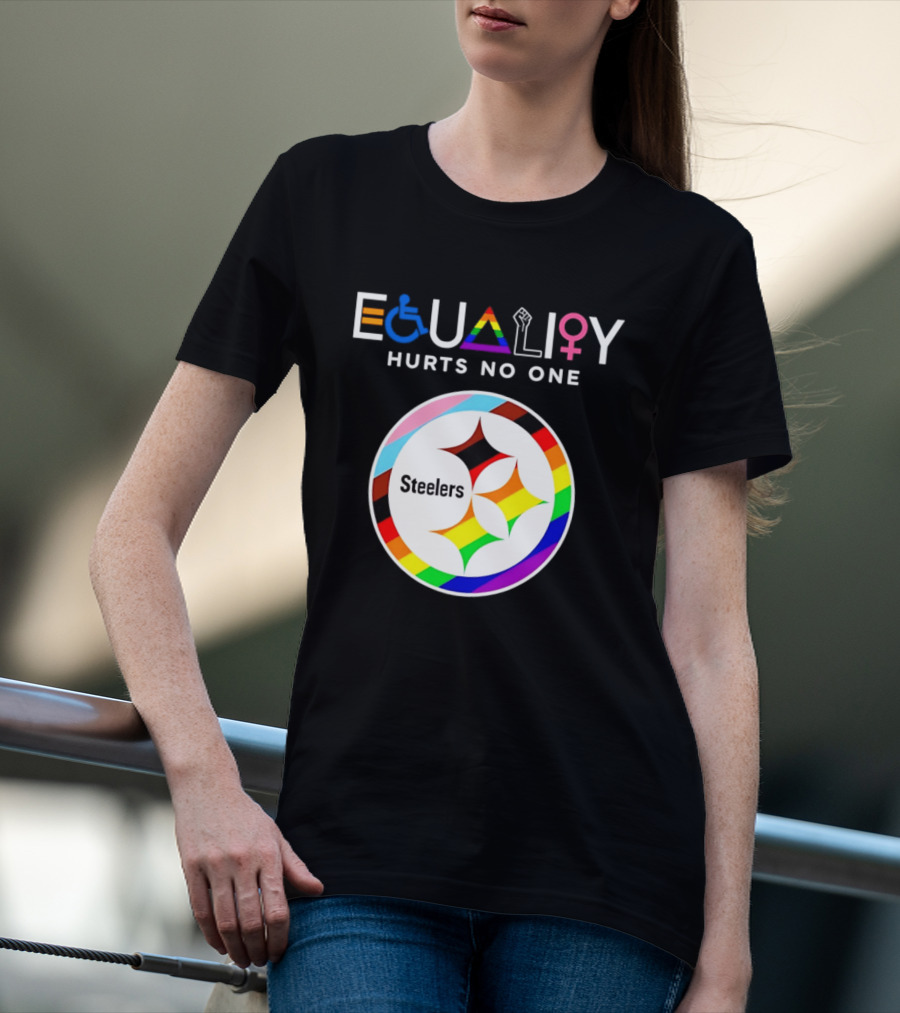 Pittsburgh Steelers Equality Hurts No One Inclusive T-Shirt