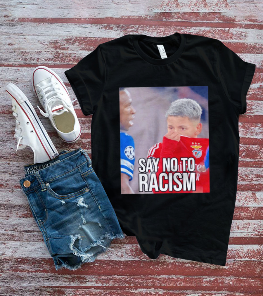 Say No To Racism Benfica Player Supports Anti Racism Movement T-Shirt