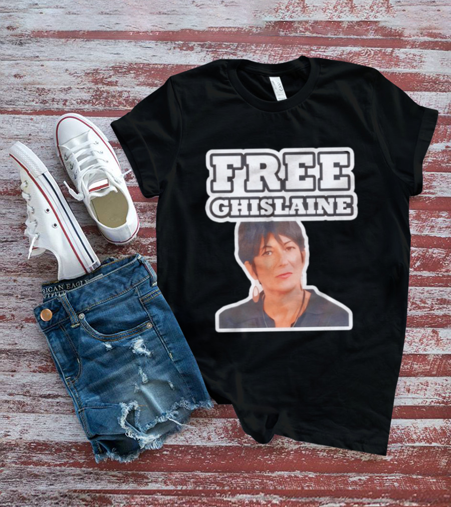 Tim Dillon Free Ghislaine Controversial Statement Attorney General T-Shirt