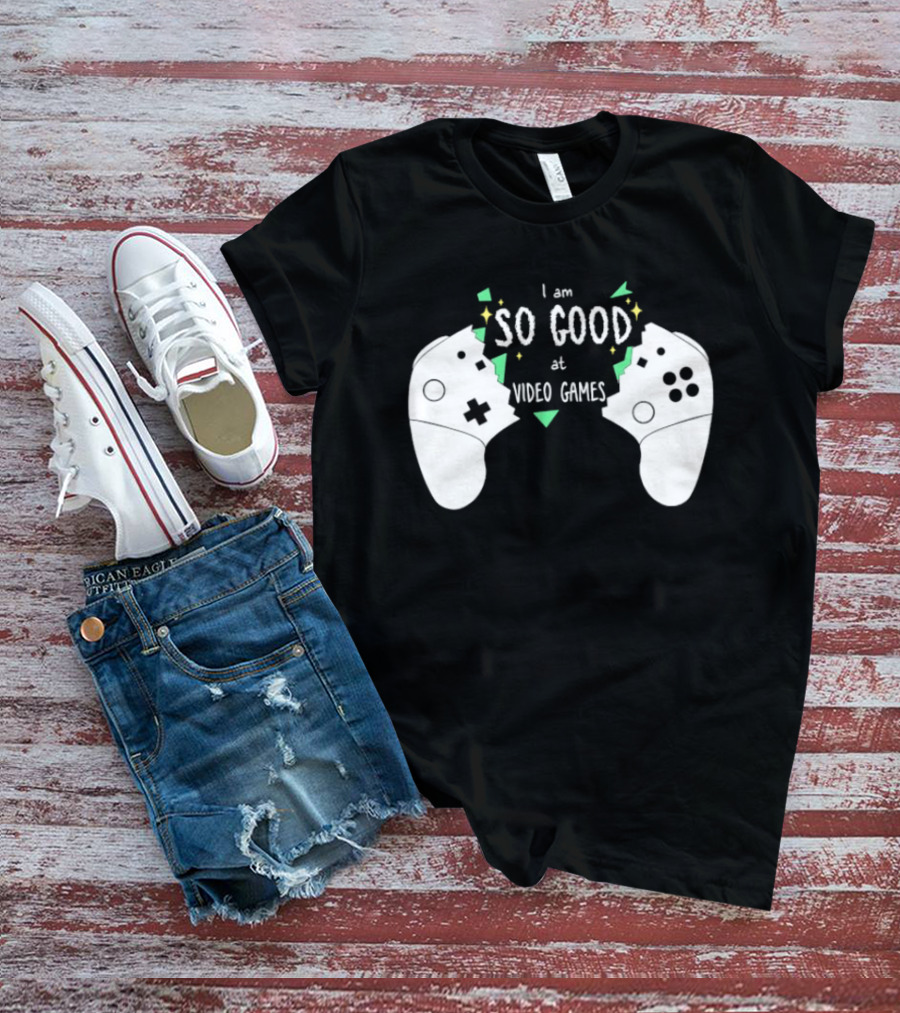 Tom Fawkes I Am So Good At Video Games Controller T-Shirt