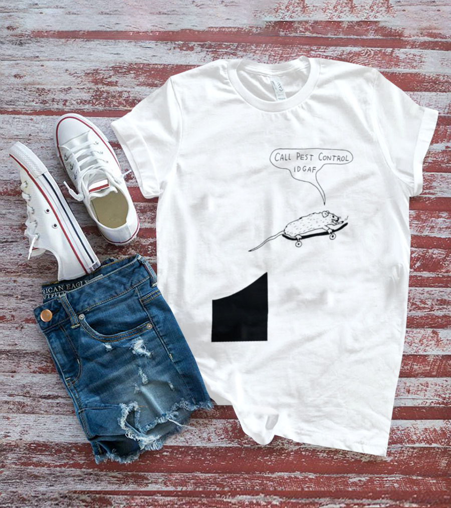 Call Pest Control IDGAF Rat On Skateboard T-Shirt