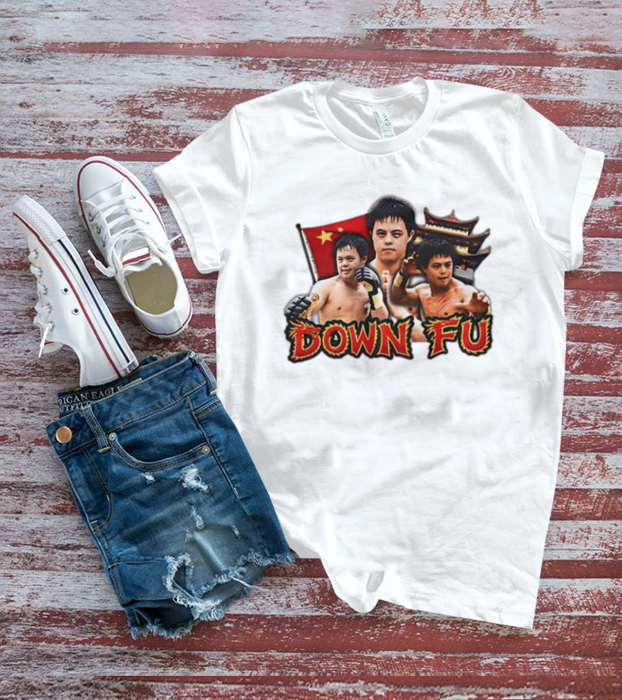 Down Fu Kung Fu China Down Syndrome Martial Arts T-Shirt