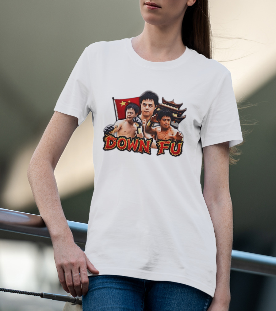 Down Fu Kung Fu China Down Syndrome Martial Arts T-Shirt