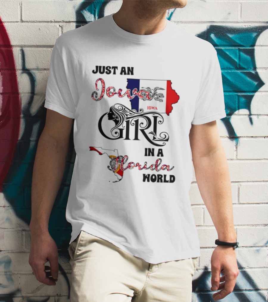 Just An Iowa Girl In A Florida World Map Highlight T-Shirt