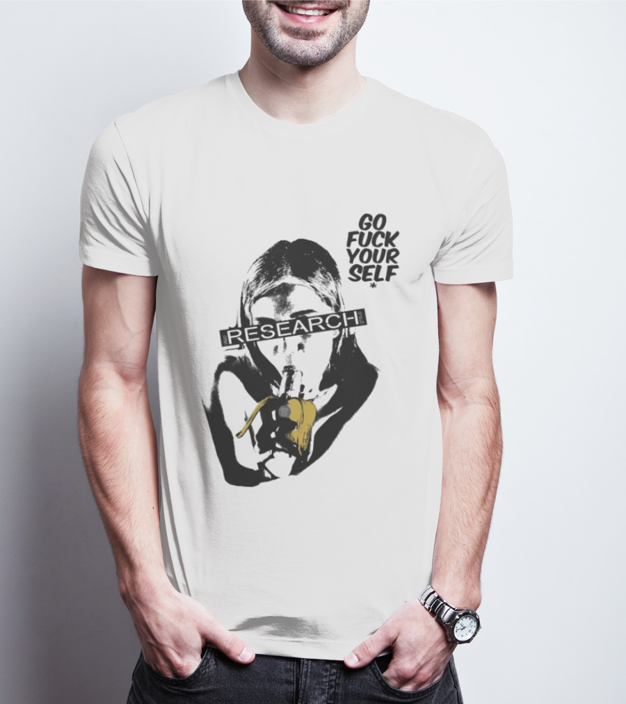 Go Fuck Yourself Research Group Banana T-Shirt