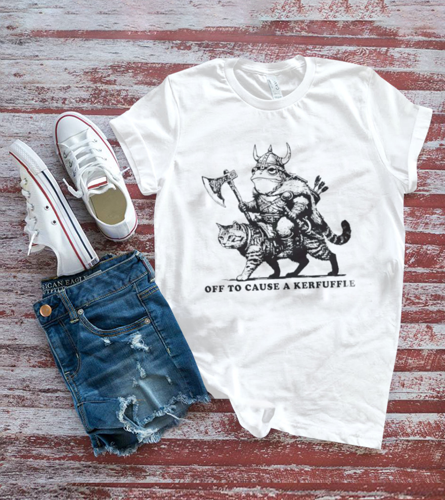 Off To Cause A Kerfuffle Viking And Cat Adventure T-Shirt