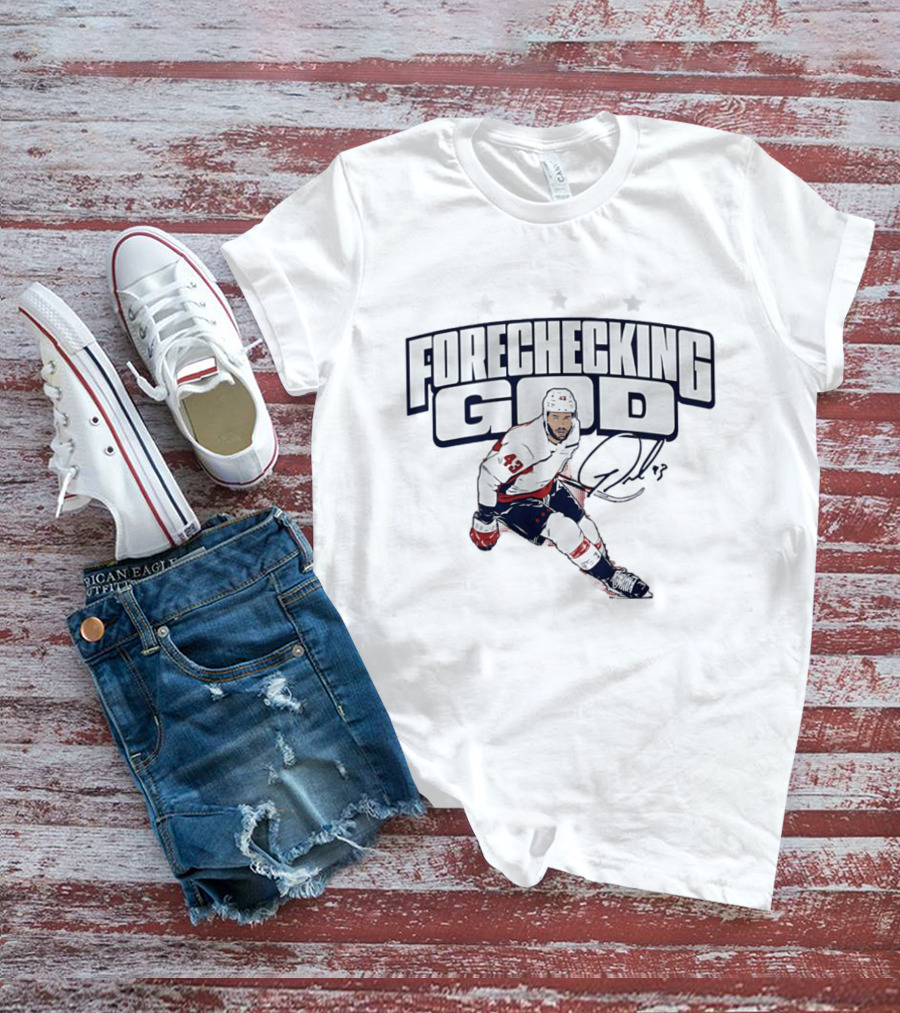 Tom Wilson Forechecking God Washington Capitals 43 Signature T-Shirt