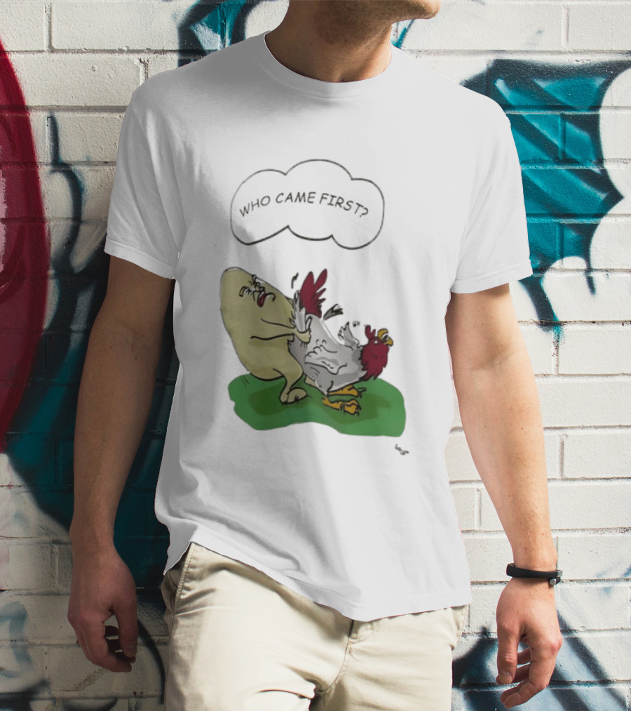 Who Came First Pete Townshend Chicken Humor T-Shirt