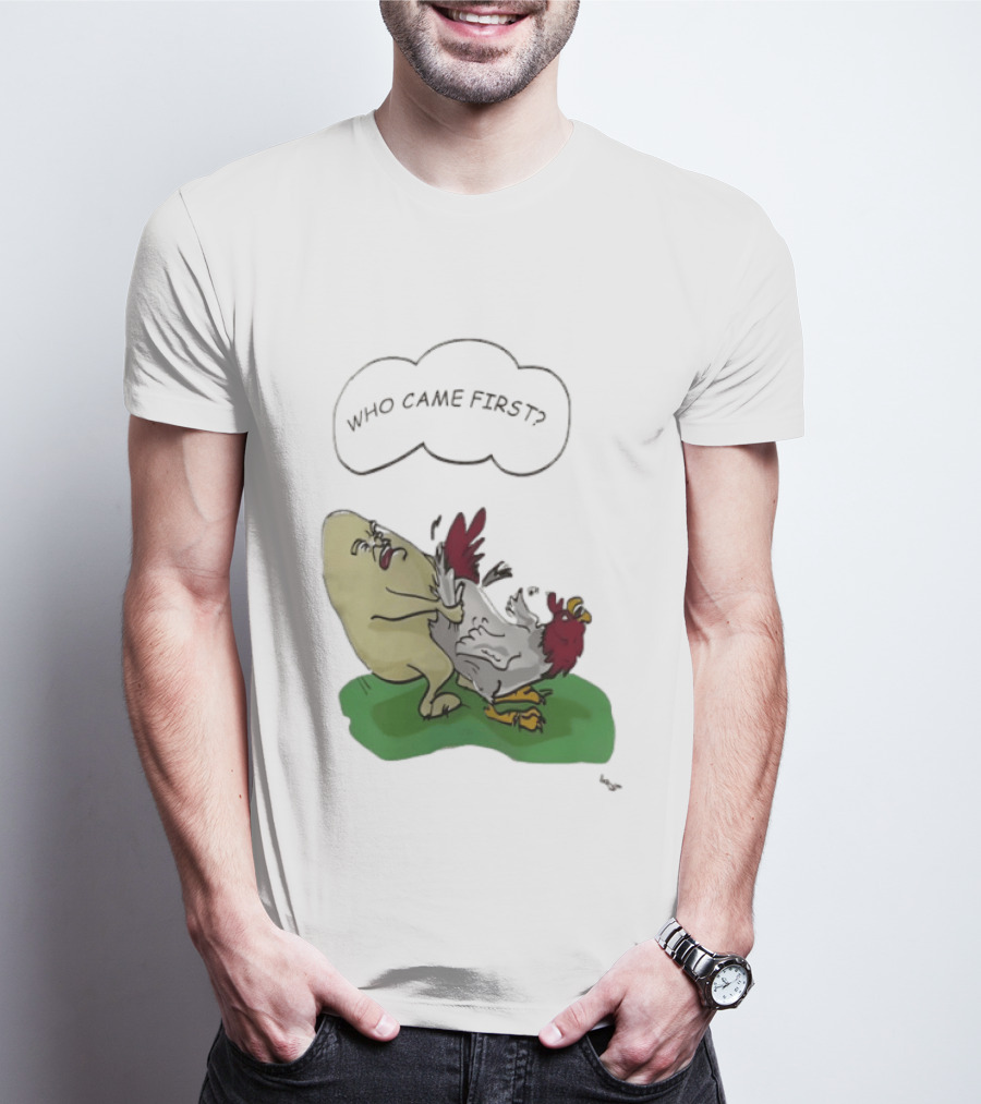 Who Came First Pete Townshend Chicken Humor T-Shirt