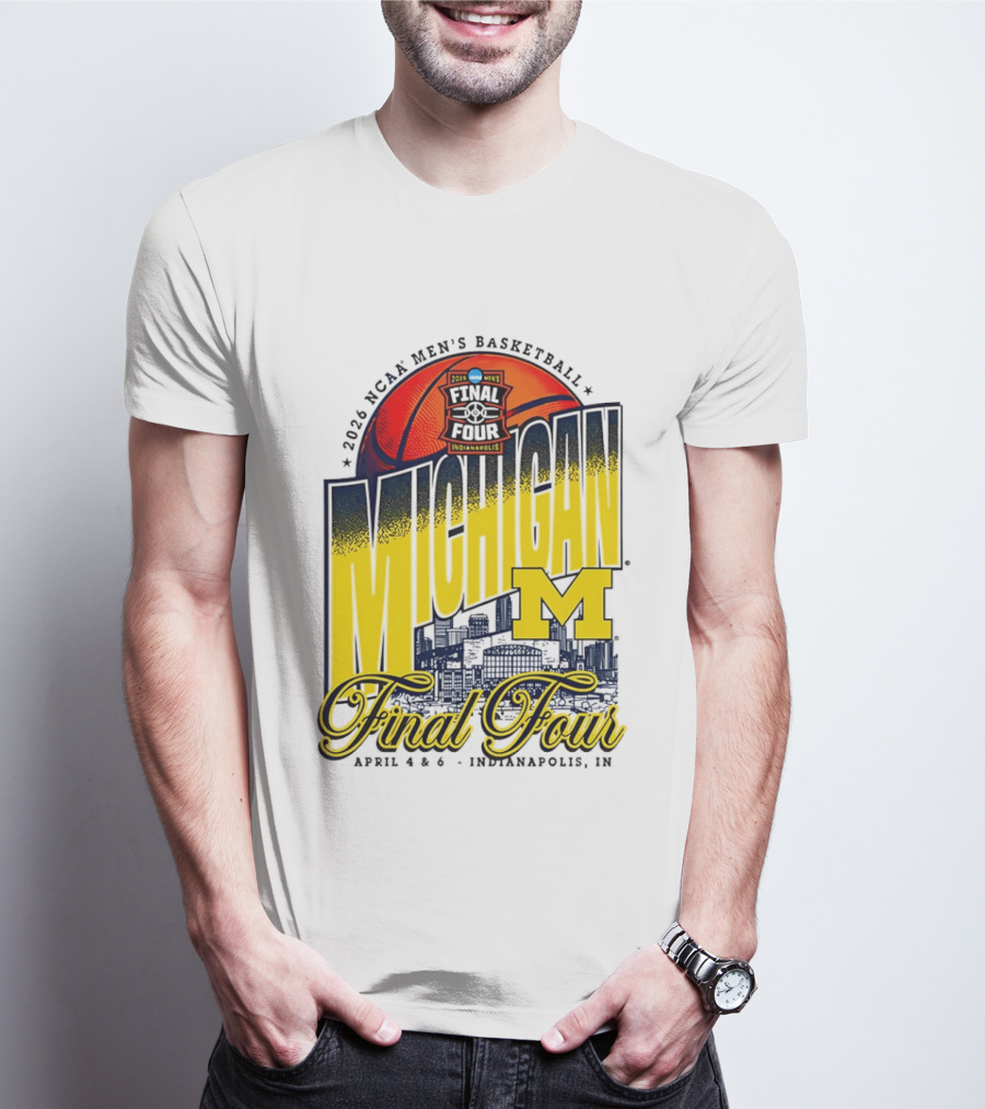 2026 NCAA Men's Basketball Michigan Wolverines Final Four April Indianapolis T-Shirt