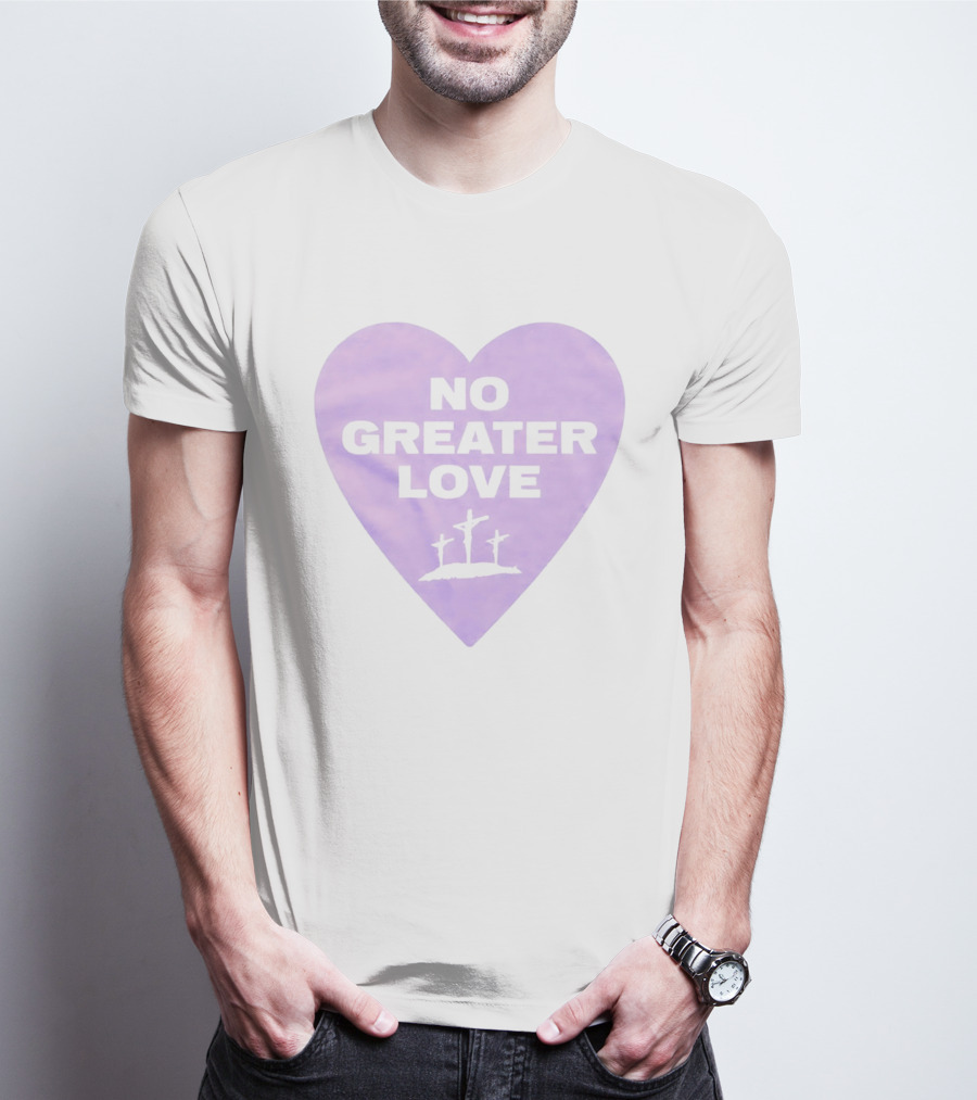 No Greater Love Heart Cross 2026 T-Shirt