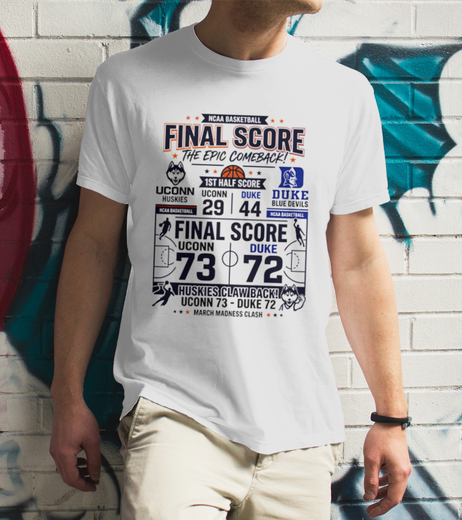 UConn Huskies Final Score Epic Comeback NCAA March Madness 2026 T-Shirt