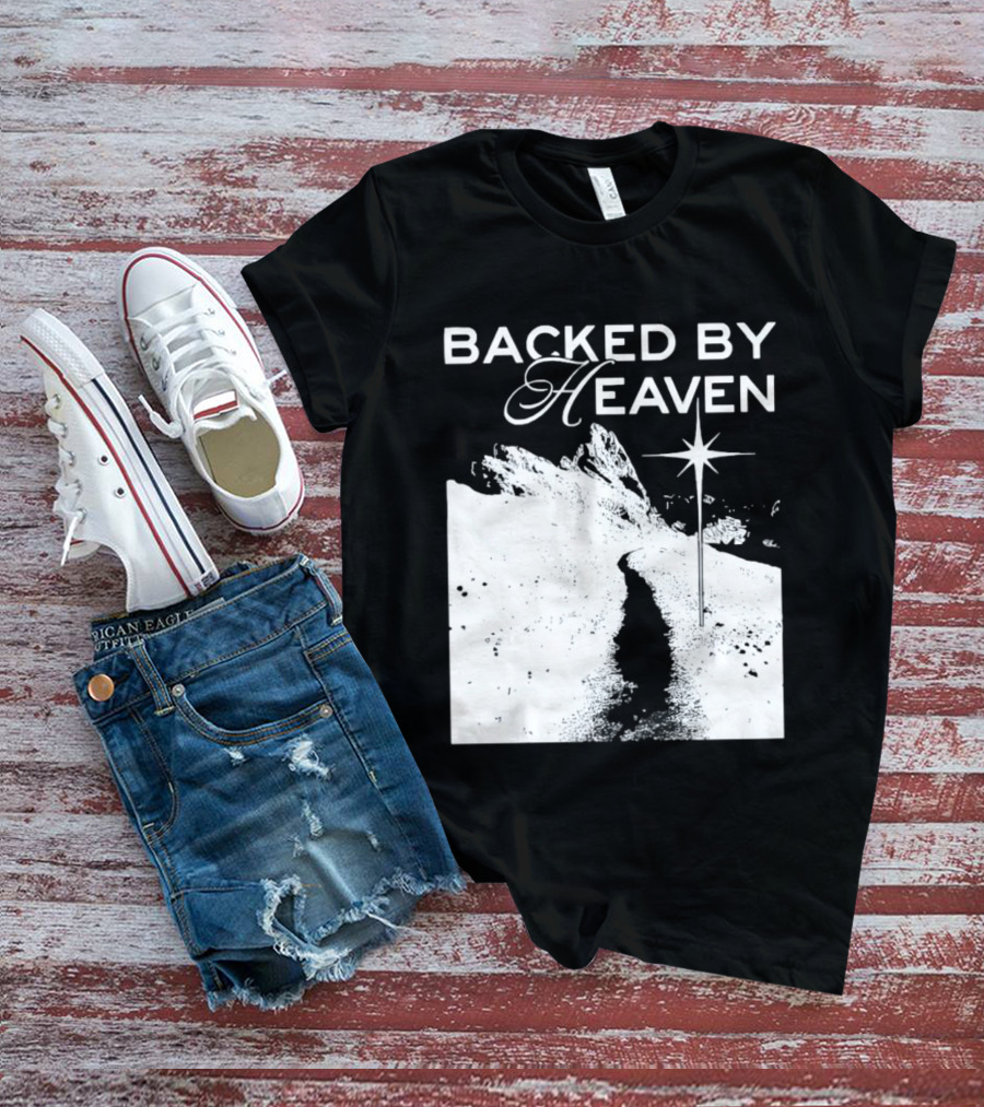 Backed By Heaven Angelic Path With Guiding Star 2026 T-Shirt