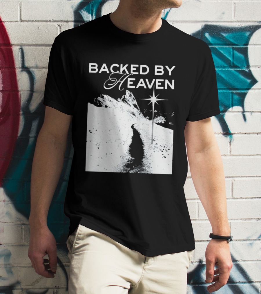 Backed By Heaven Angelic Path With Guiding Star 2026 T-Shirt