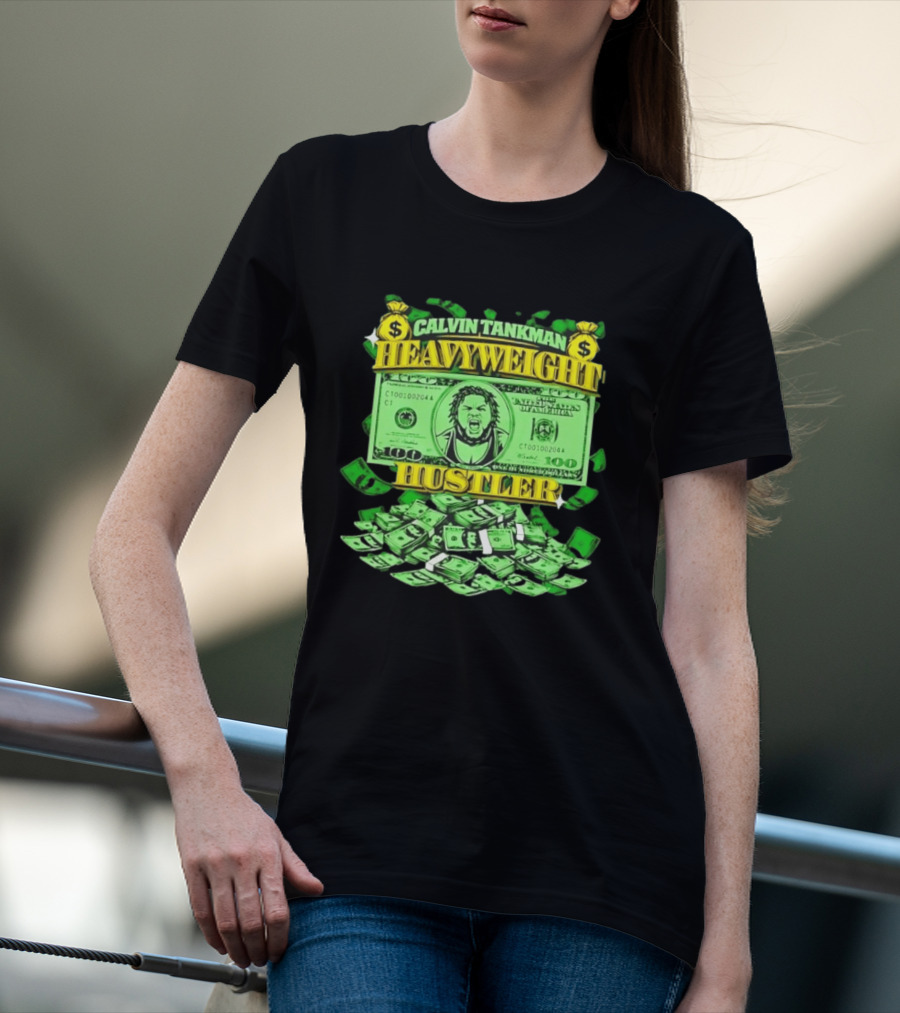 Calvin Tankman Heavyweight Hustler Dollar Bill Graphic Money T-Shirt