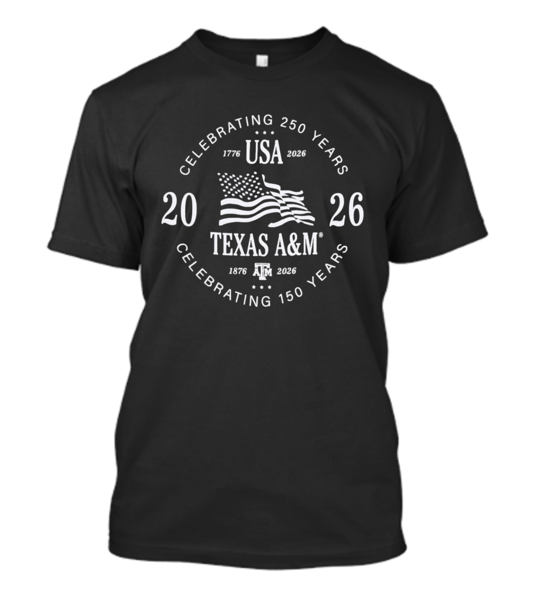 Texas A&M USA Anniversary 2026 Celebrating 150 And 250 Years T-Shirt