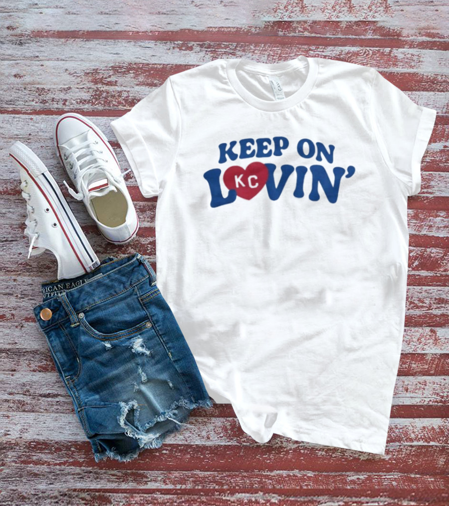 Keep On KC Lovin' Heart Design Charlie Hustle Shop T-Shirt