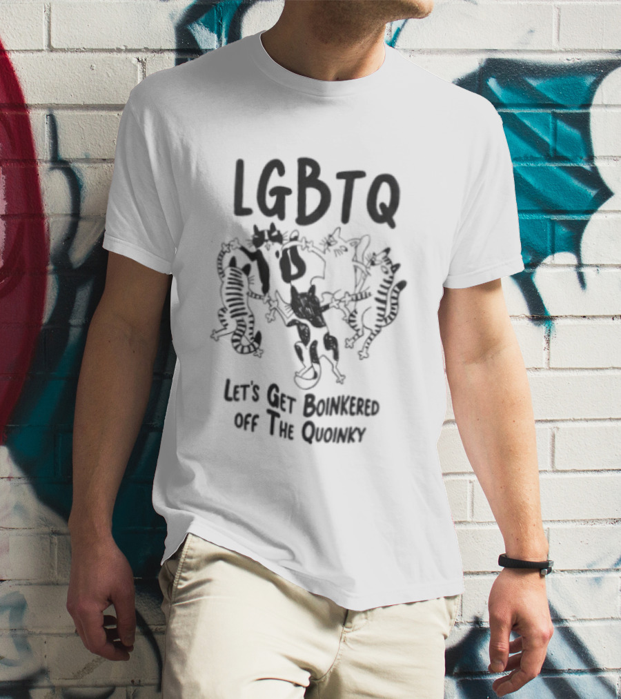 LGBTQ Let's Get Boinkered Off The Quoinky T-Shirt