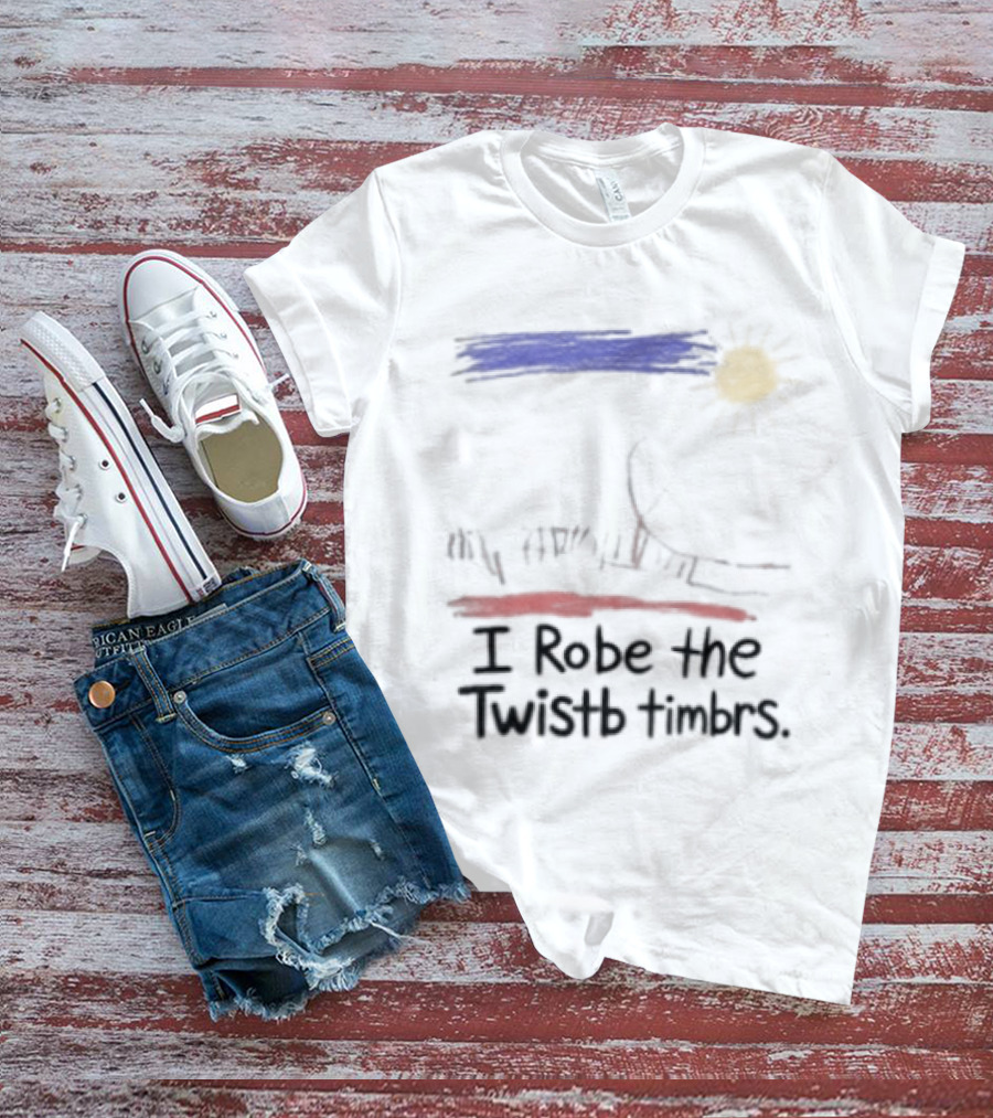 I Robe The Twistb Timbrs Sun And Tree T-Shirt