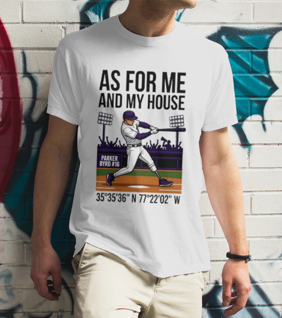 As For Me And My House Parker Byrd 2026 Baseball Coordinates T-Shirt