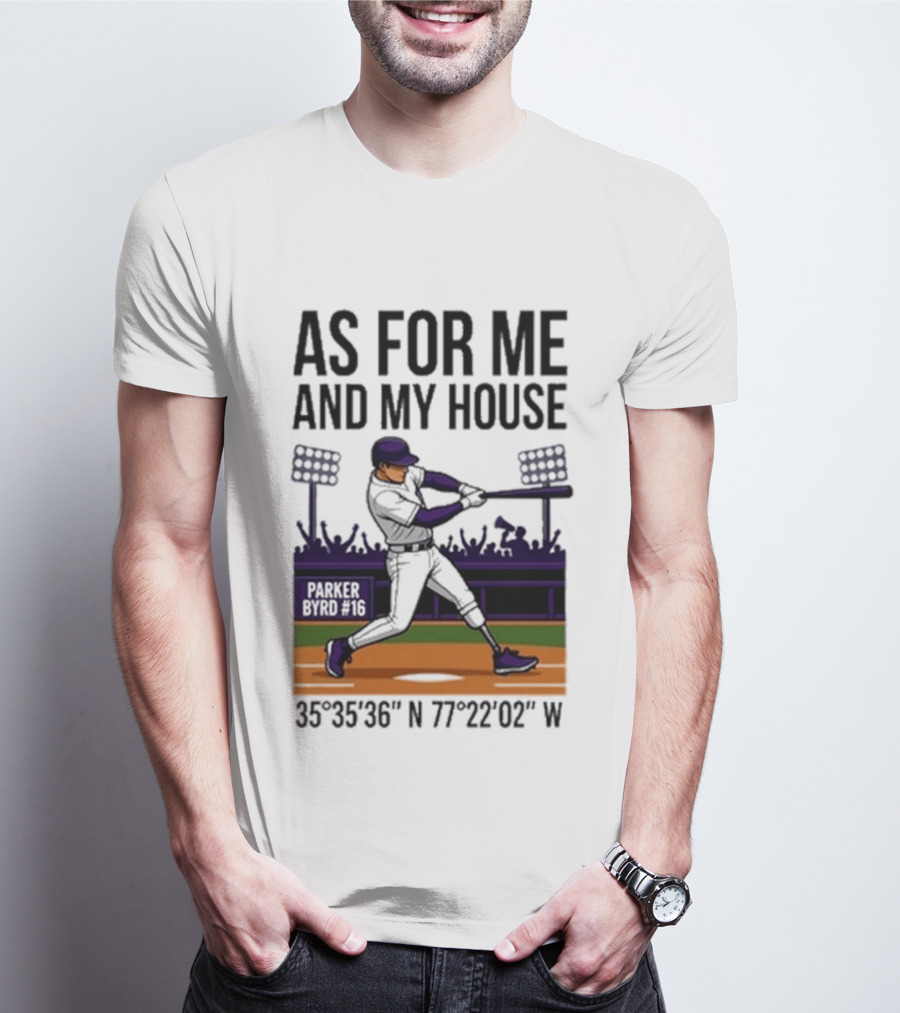 As For Me And My House Parker Byrd 2026 Baseball Coordinates T-Shirt
