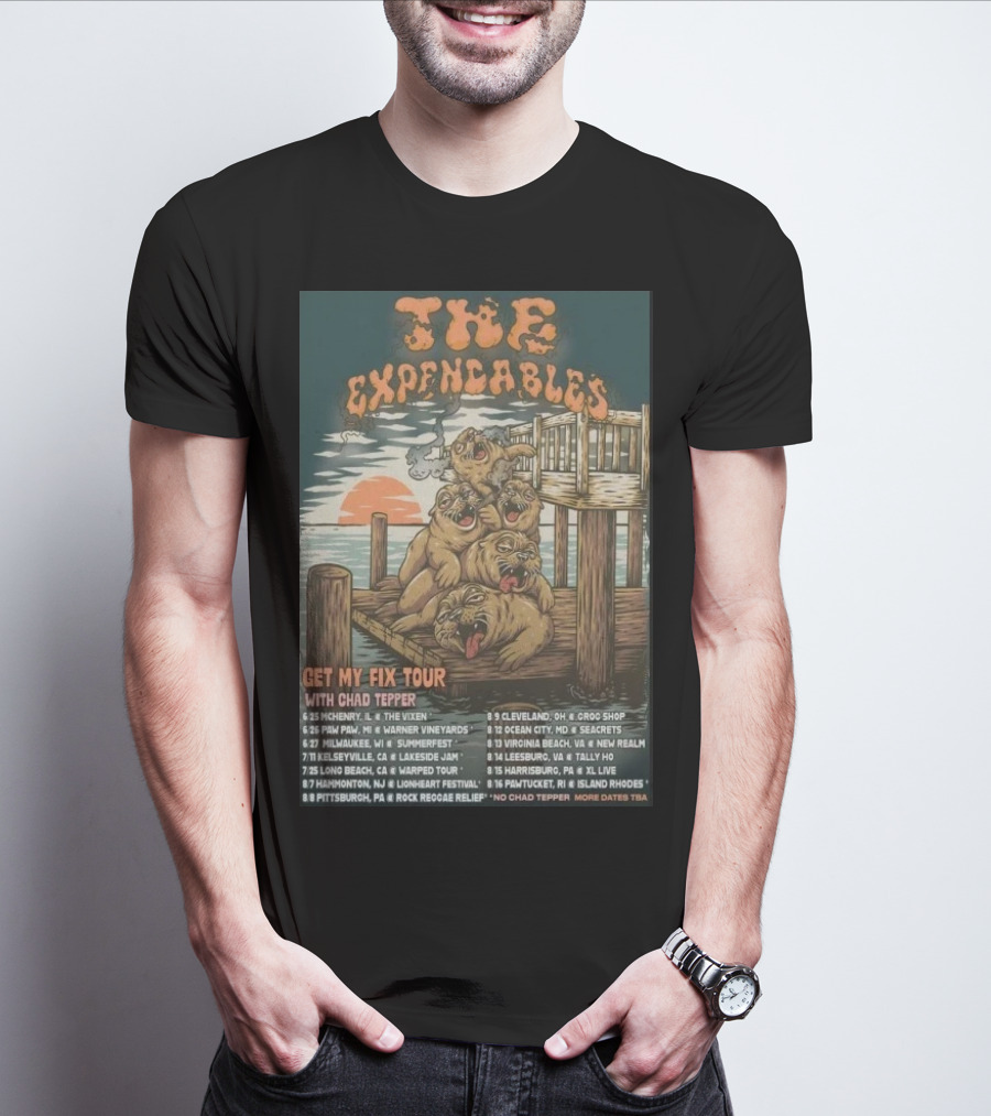 The Expendables Get My Fix Tour 2026 With Chad Tepper Locations And Dates T-Shirt
