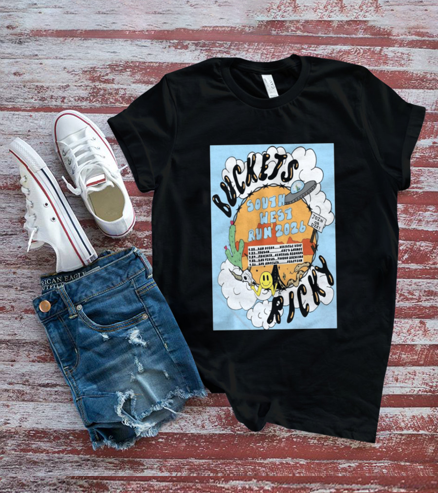 Buckets Ricky South West Run 2026 San Diego To Los Angeles Tour Dates UFO Cactus T-Shirt