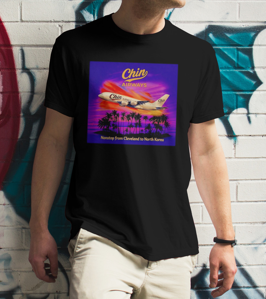 Chin Airways Nonstop Flight From Cleveland To North Korea Exotic Travel Adventure T-Shirt