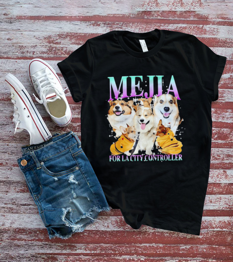 MEJIA Corgi For LA City Controller T-Shirt