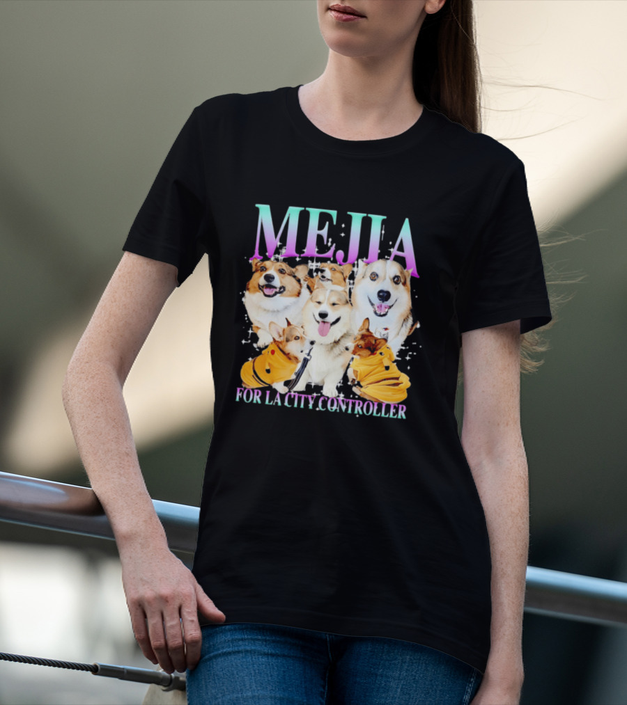 MEJIA Corgi For LA City Controller T-Shirt