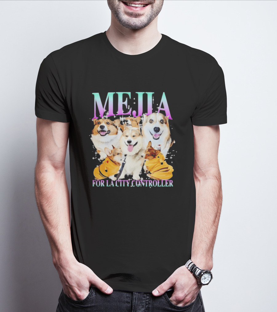 MEJIA Corgi For LA City Controller T-Shirt