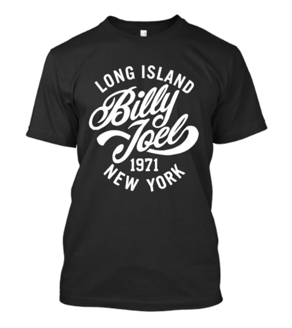 Long Island Billy Joel 1971 New York T-Shirt