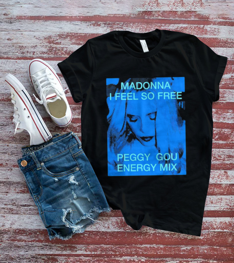 Madonna I Feel So Free Peggy Gou Energy Mix T-Shirt