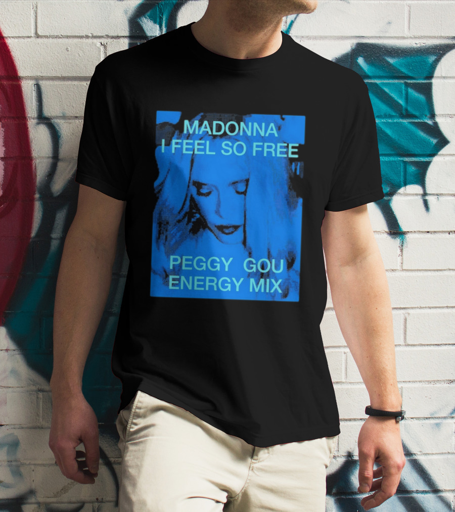 Madonna I Feel So Free Peggy Gou Energy Mix T-Shirt